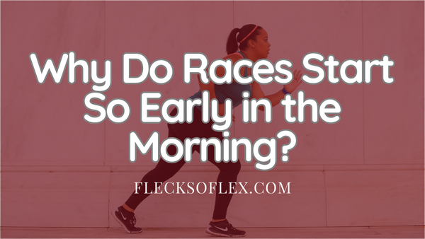 Why Do Races Start So Early In The Morning? And Other Questions After My First Four Miler