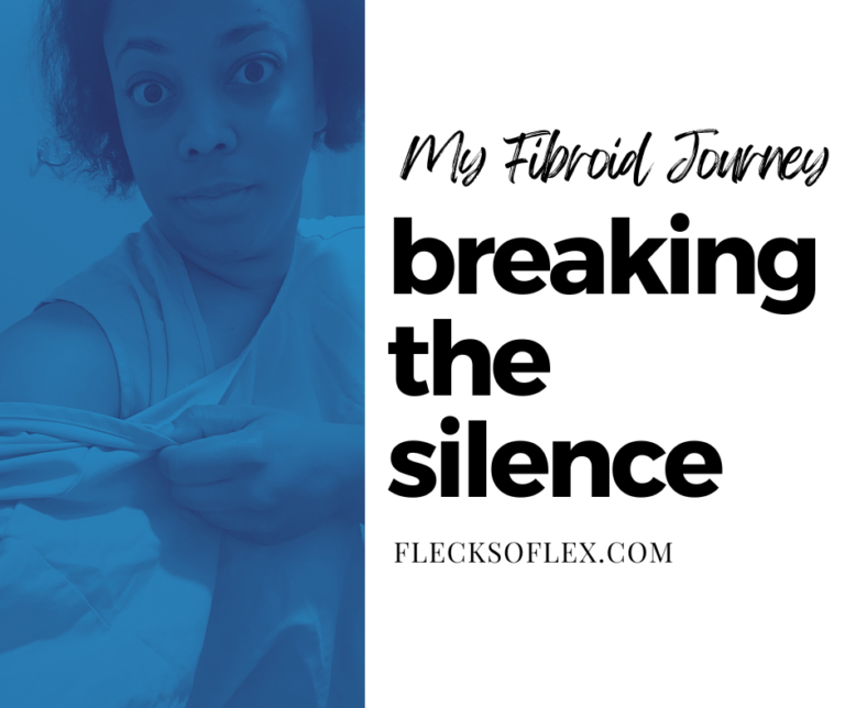 My fibroids journey: Breaking the silence
