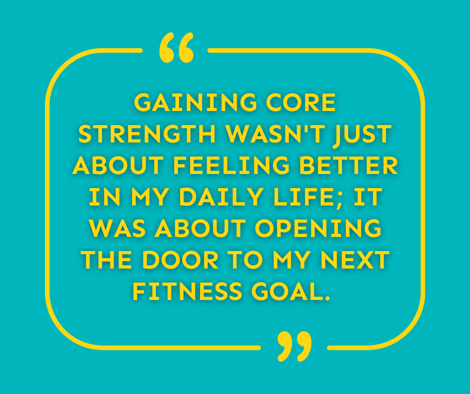 gaining core strength quote