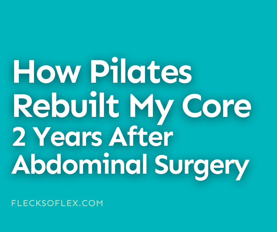 How Pilates Rebuilt My Core